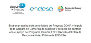 Logos de Dona Impuls, Cambra de Comerç de Mallorca y Endesa en reconocimiento a Teixits Vicens como empresa beneficiaria del programa Sona + Impuls y Cambra Endesa
